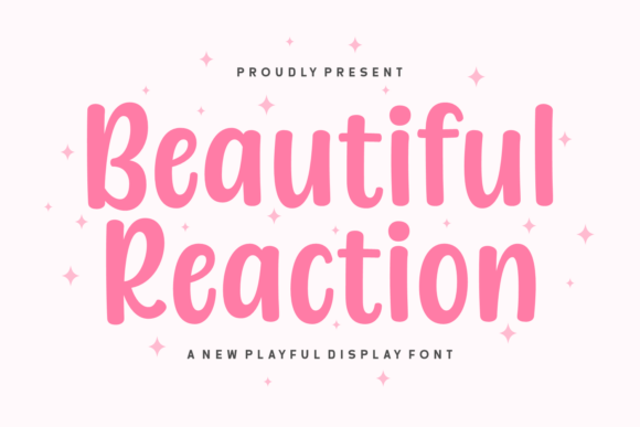 Beautiful Reaction: The Rustic, Romantic Handwritten Font