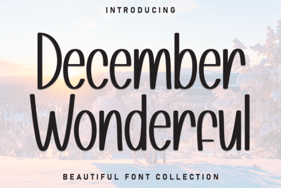December Wonderful: A Handcrafted Font with a Playful Soul