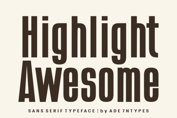 Highlight Awesome: A Modern Sans Serif for Bold Designs
