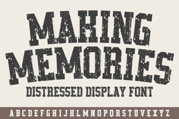 Making Memories: A Typeface with Varsity Spirit and Timeless Character