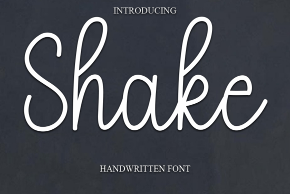Shake: A Sweet Handwritten Font for Elegant Projects
