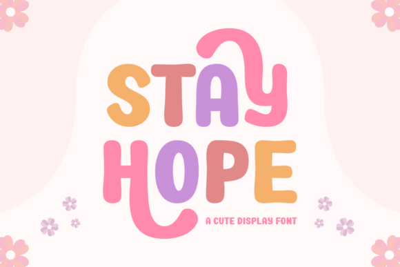 Stay Hope: Capturing the Spirit of 70s Bubble Lettering